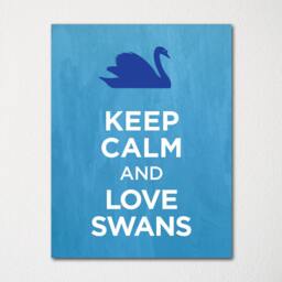 Keep Calm & Love Swans - Fine Art Print Choice Of Color Purchase 3 Receive 1 Free Custom Prints Available Upon Request - thumbnail 1