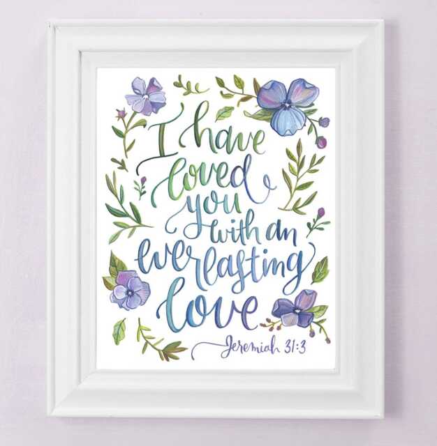 I Have Loved You With An Everlasting Love - Jeremiah 313 Art Print Bible Christian Scripture Art Print - image 1