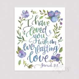 I Have Loved You With An Everlasting Love - Jeremiah 313 Art Print Bible Christian Scripture Art Print - thumbnail 2