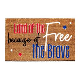 Custom Doormat Patriotic - Land Of The Free Because Brave - thumbnail 1