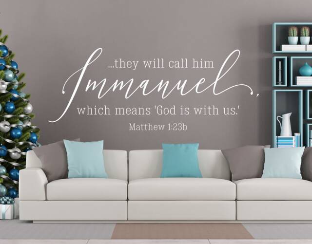 "Vinyl Wall Art Decal - Matthew 123 ""They Will Call Him Immanuel, Which Means ""God Is With Us.'" - image 1