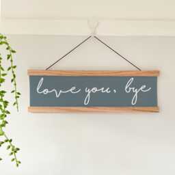 Love You Bye Oak Wall Hanging Sign, Script Typography Slogan Hallway Art Print - thumbnail 1