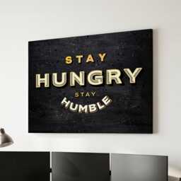 stay Hungry Humble Hustle Motivational Inspirational, Framed Canvas Wall Art Poster Print, Home Office & Room Decor, Gift Idea - thumbnail 1