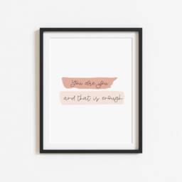You Are You & That Is Enough Unframed Bedroom Wall Art Poster - thumbnail 3