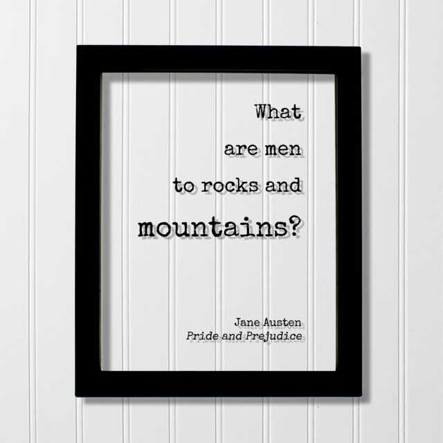 Jane Austen - Pride & Prejudice Floating Quote What Are Men To Rocks Mountains? Art Print Book Literary - image 1