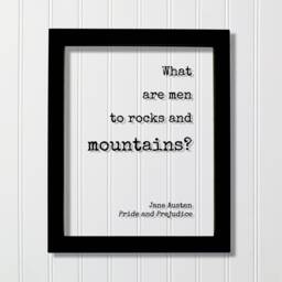Jane Austen - Pride & Prejudice Floating Quote What Are Men To Rocks Mountains? Art Print Book Literary - thumbnail 1