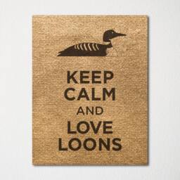 Keep Calm & Love Loons - Fine Art Print Choice Of Color Purchase 3 Receive 1 Free - thumbnail 2