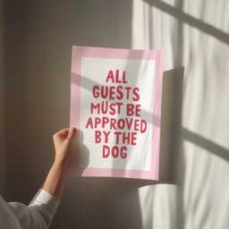All Guests Must Be Approved By The Dog Print, Funny Wall Art, Owner Gift, Trendy Pink Home Decor - thumbnail 3