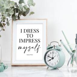 I Dress To Impress Myself - Home Decor, Lyrics Print, Wall Art, Home, Living Room Room, Kanye West - thumbnail 3