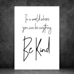 Be Kind Quote - Wall Print Home Gift Bespoke Poster A5 A4 A3 Framed - thumbnail 3