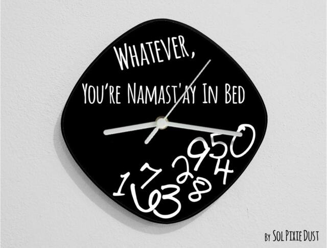 Whatever, You're Namast'ay in Bed/Oval Black - Wall Clock - image 1