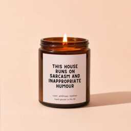 Funny Sarcastic Candle Gift, This House Runs On Sarcasm & Inappropriate Humour, Gift For Friend, Coworker Or Her