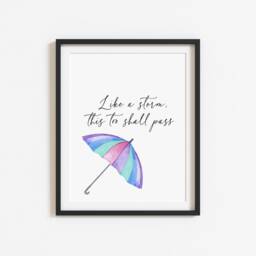 Like A Storm, This Too Shall Pass Print, Motivational Quote, Unframed Wall Art - thumbnail 2