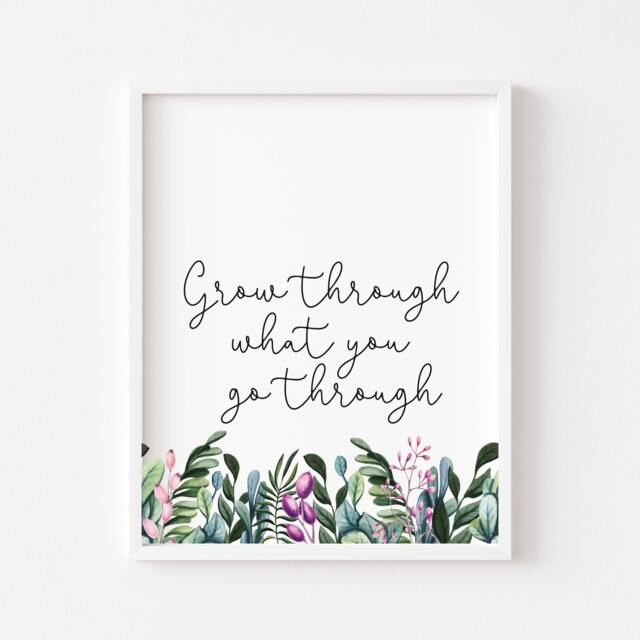 Floral Watercolour Print Grow Through What You Go Through, Plant Art - Unframed - image 1