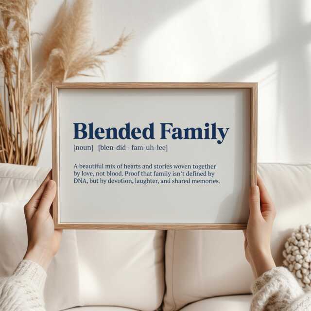 Blended Family Definition Print - Wall Art Modern Home Decor Gift For Step Parents & Kids Wedding Or Christmas
