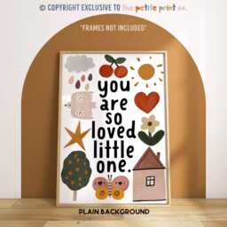 You Are So Loved Little One Print -- Nursery Quote, Children's Affirmations, Boho Print, Playroom Wall Art, Positive Unframed - thumbnail 2