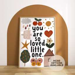 You Are So Loved Little One Print -- Nursery Quote, Children's Affirmations, Boho Print, Playroom Wall Art, Positive Unframed - thumbnail 1