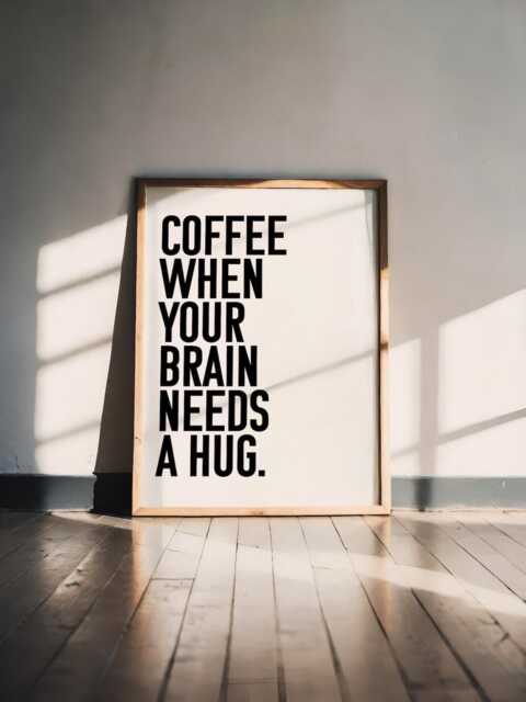 Coffee Poster Saying - Quote Wall Decoration A5 A4 A3 Art Print Gift Idea For Coffee Lovers 300G Premium Paper - image 1