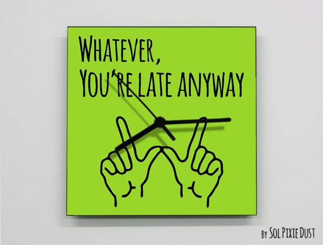 Whatever, You're Late Anyway Hand Symbol/Square Green - Wall Clock - image 1