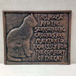 Cast Iron Cat Plaque - Expressly for the comfort of the Cat