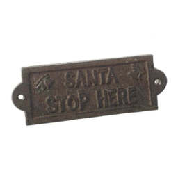 Santa Stop Here Mini Cast Iron Sign