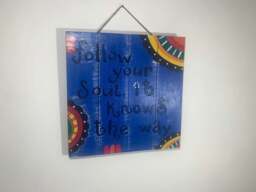 Follow Your Soul - Brightly Coloured Hand Painted Wooden Hanging Plaque - thumbnail 1