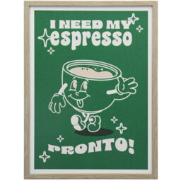 I Need My Espresso Pronto Graphic Framed Art 40 x 30cm - thumbnail 1