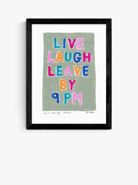 EAST END PRINTS Natalie Cass 'Live Laugh Leave by 9PM' Framed Print, 43.4 x 33.4cm, Black Frame - image 1