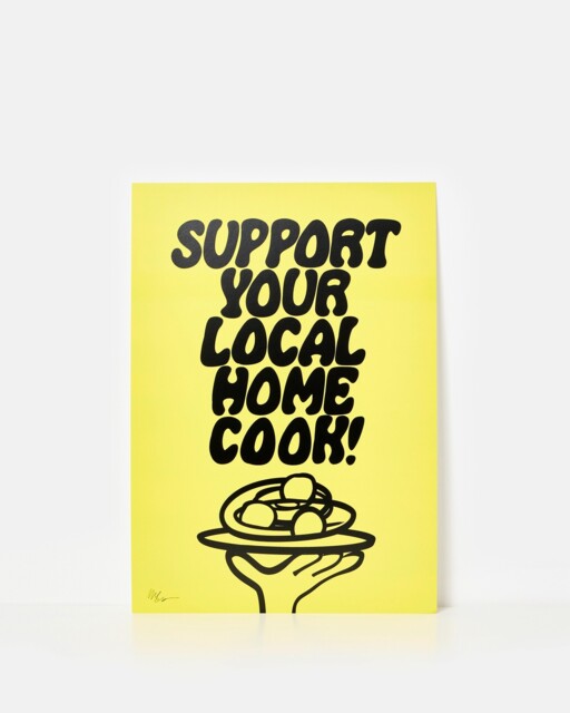 Support Your Local Home Cook Wall Art Print