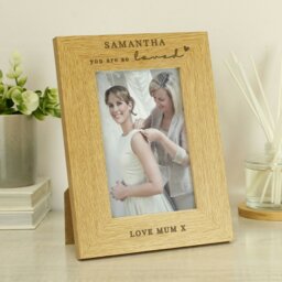 Rackhams Personalised You Are So Loved 6x4 Oak Finish Photo Frame - thumbnail 4