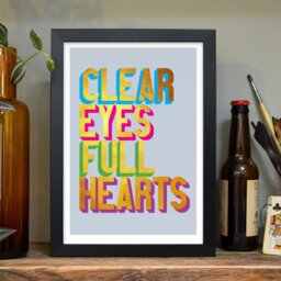 Rackhams Clear Eyes Full Hearts golden words art print - Unframed - thumbnail 3