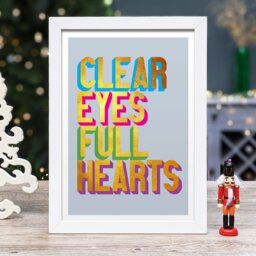 Rackhams Clear Eyes Full Hearts golden words art print - Unframed - thumbnail 2
