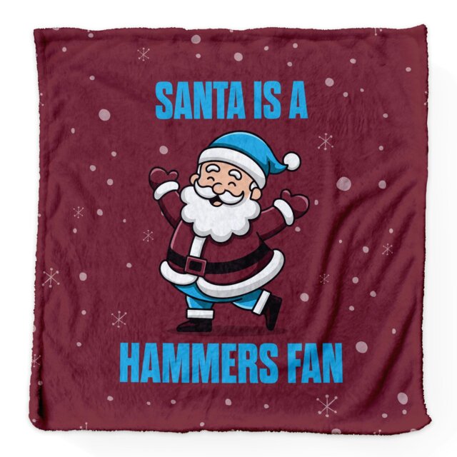 Rackhams Santa is a Hammers Football Fan - Luxury Fleece Blanket 150cm X 150cm - image 1
