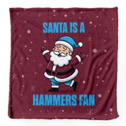 Rackhams Santa is a Hammers Football Fan - Luxury Fleece Blanket 150cm X 150cm