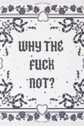 Why The Fuck Not 50cm x 50cm Art Print - Available in 4 Options - thumbnail 5