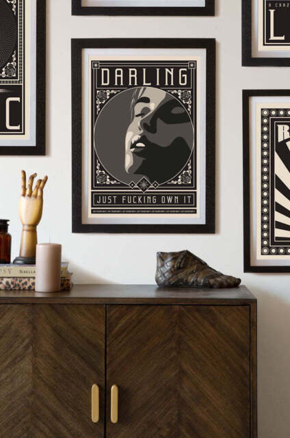 Darling Just Fucking Own It Art Print - image 1