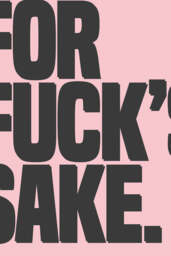For Fuck's Sake Pink & Black Art Print - Unframed - thumbnail 5