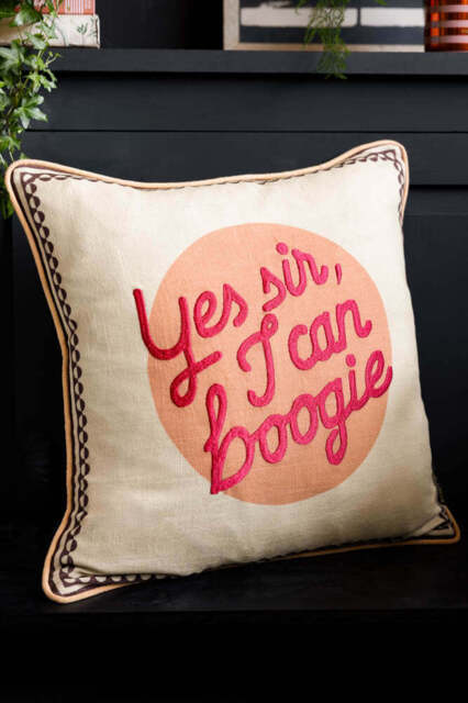 Yes Sir, I Can Boogie Embroidered Cushion - image 1