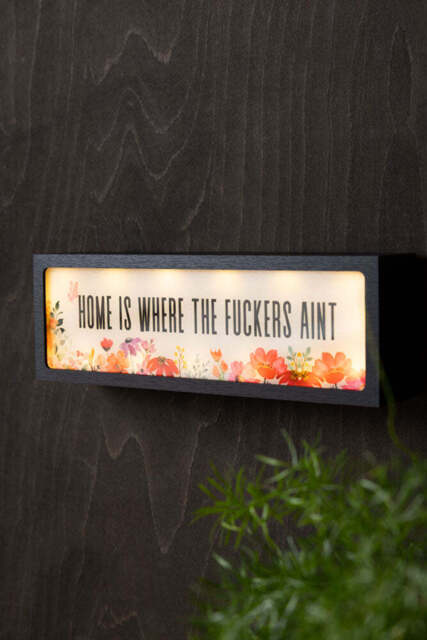 Home Is Where The Fuckers Aint Light Box - image 1