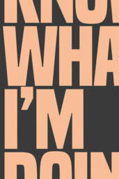 I Don't Know What I'm Doing Art Print - Unframed - thumbnail 5