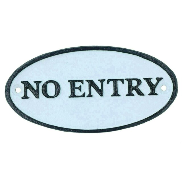No Entry Cast Iron Sign Plaque Door Wall House Gate Post Office Cafe Shop Hotel