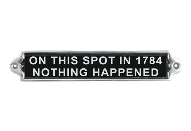 """On This Spot in 1784"" Wall Plaque - Aluminium - L1 x W25 x H6 cm"