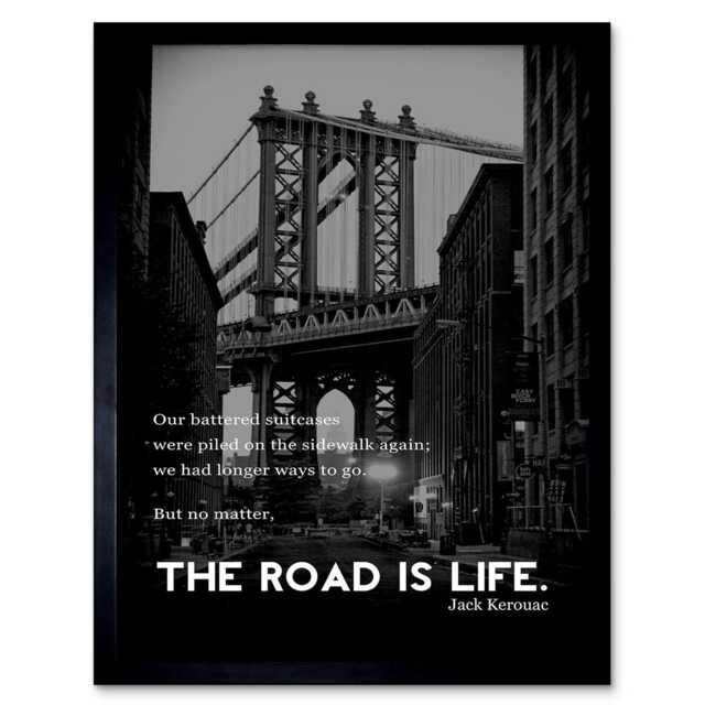 "Jack Kerouac Road Is Life Quote Home Decor 12x16"" Framed Wall Art Print"