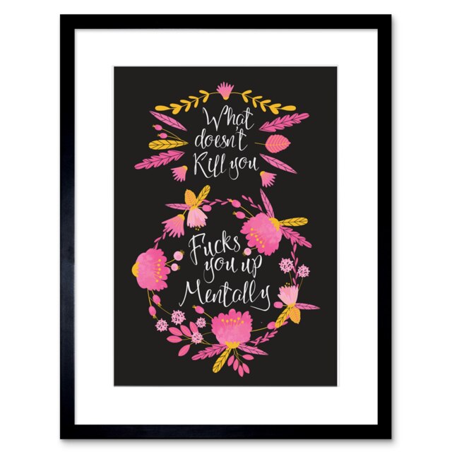 "What Does not Kill You Funny Typography Pink 9x7"" Black Framed Wall Art Print"