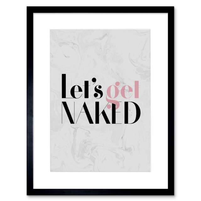 "Marble Pink Lets Get Naked Quote 9x7"" Black Framed Wall Art Print"