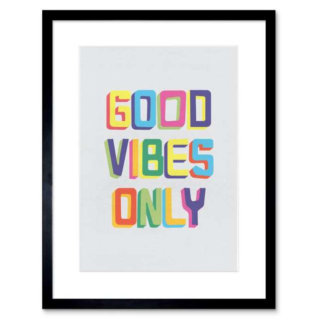 "Colourful Quote Good Vibes Only 9x7"" Black Framed Wall Art Print"