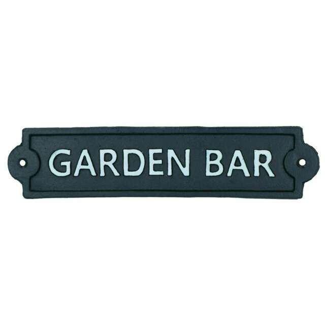 Garden Bar Sign Cast Iron Sign Plaque Wall Door Fence Gate Post House Yard Pub