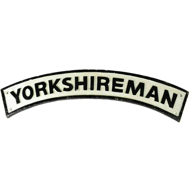 """Yorkshireman"" Cast Iron Sign Plaque Door Wall House Fence Gate Post Garden"