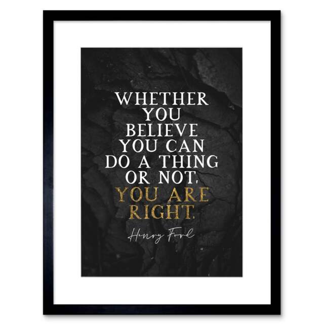 "Slate Quote Henry Ford You Are Right 9x7"" Black Framed Wall Art Print"