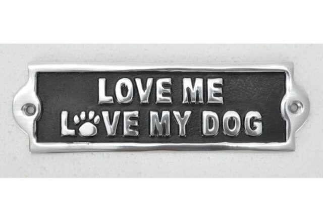 """Love Me Love My Dog"" Wall Plaque - Aluminium - L1 x W20 x H6 cm"